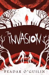 The Invasion (The Call, Book 2) by Peadar Ó Guilín