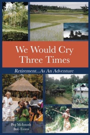 We Would Cry Three Times - Peg McIntosh & Robert Evans