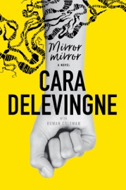 Mirror, Mirror - Cara Delevingne
