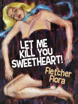 Read: Let Me Kill You, Sweetheart! Book