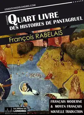 Read: Le Quart Book livre des histoires de Pantagruel - Français moderne et moyen français