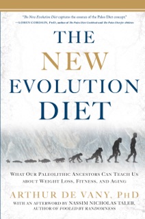 The New Evolution Diet by Arthur De Vany & Nassim Nicholas Taleb
