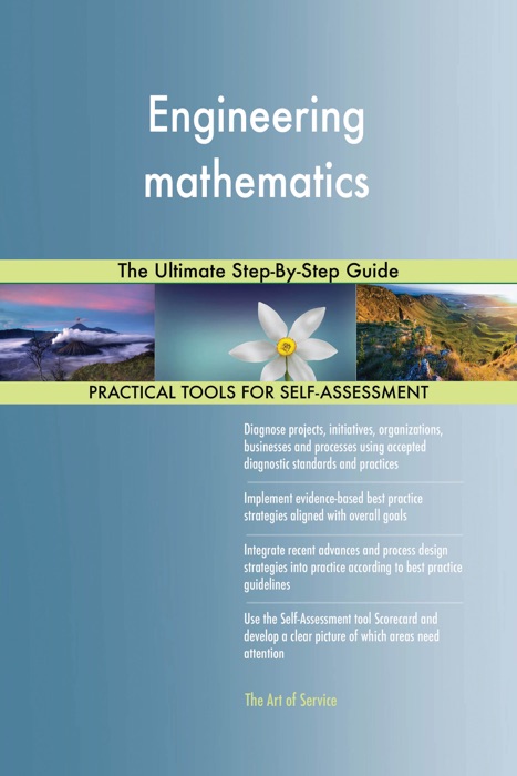 Engineering mathematics The Ultimate Step-By-Step Guide