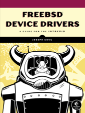 FreeBSD Device Drivers - Joseph Kong Cover Art