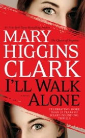 I'll Walk Alone - Mary Higgins Clark