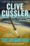 The Rising Sea by Clive Cussler & Graham Brown Book Summary, Reviews and Downlod