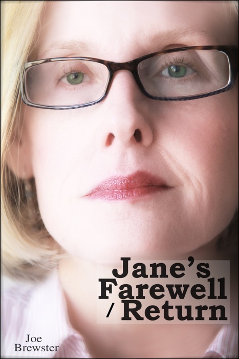 Jane's Farewell / Return