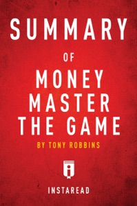 Summary of Money Master the Game