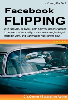 Facebook Car Flipping by C.V.Conner, Ph.D.
