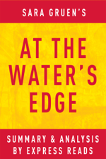 At the Water’s Edge by Sara Gruen  Summary &amp; Analysis - Express Reads Cover Art