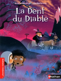 La dent du diable - Arnaud Alméras