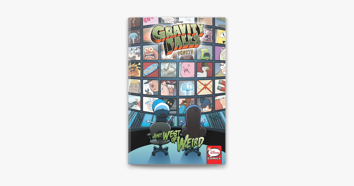 Disney Gravity Falls Shorts: Just West of Weird on Apple Books