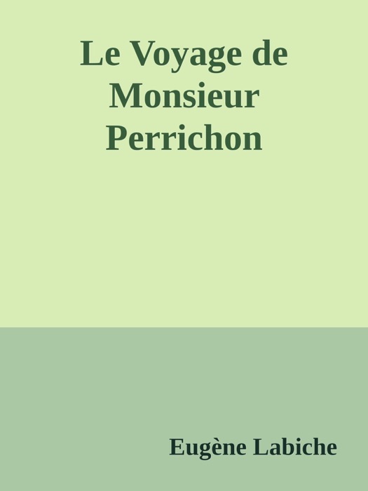 Le Voyage de Monsieur Perrichon