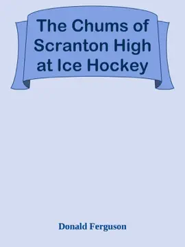 Read: The Chums of Scranton High at Ice Book Hockey