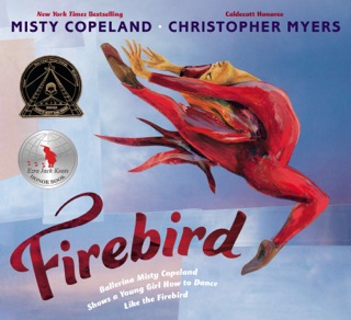 Firebird by Misty Copeland & Christopher Myers