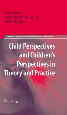Read: Child Perspectives and Children’s Perspectives in Theory Book and Practice