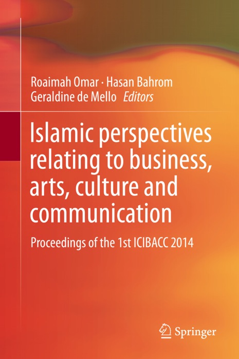 Islamic perspectives relating to business, arts, culture and communication