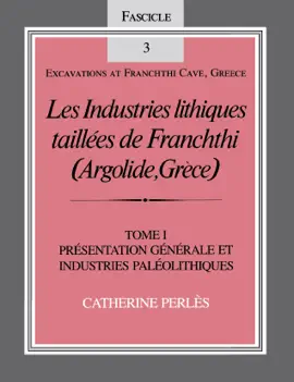 Read: Les Industries lithiques taillées de Franchthi (Argolide, Grèce), Volume 1 Book