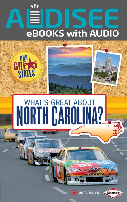 What's Great about North Carolina? (Enhanced Edition)