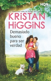 Demasiado bueno para ser verdad - Kristan Higgins