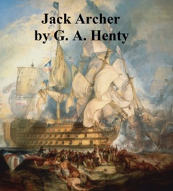 Jack Archer - G. A. Henty by  G. A. Henty PDF Download