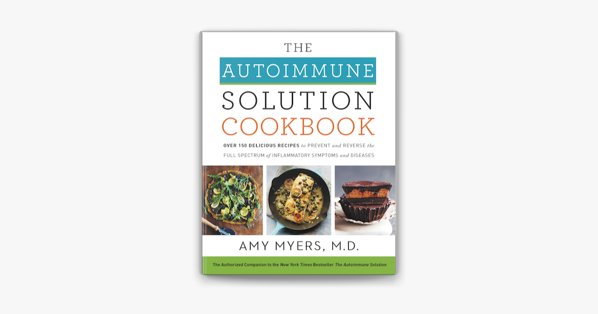  The Autoimmune Solution: Prevent and Reverse the Full