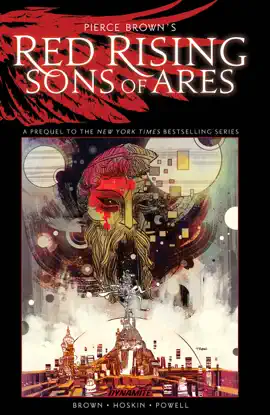 Pierce Brown's Red Rising: Sons Of Ares