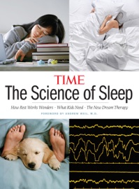TIME The Science of Sleep - The Editors of TIME