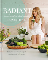 Hanna Sillitoe - Radiant - Eat Your Way to Healthy Skin artwork