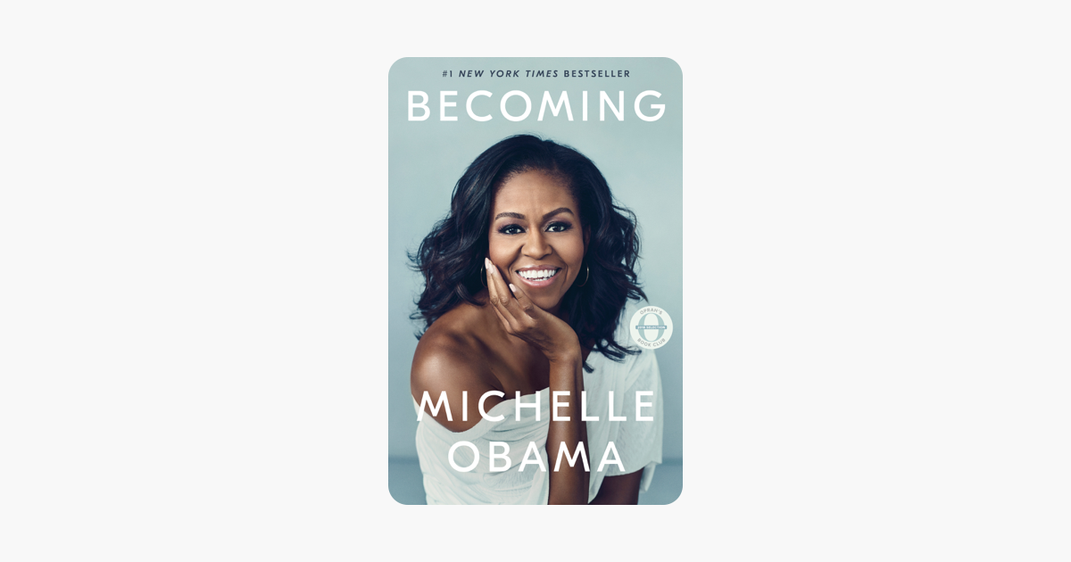 Becoming - Michelle Obama Becoming - Michelle Obama