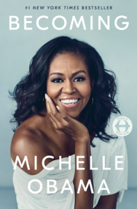 Becoming - Michelle Obama Becoming - Michelle Obama
