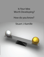 Stuart Kamille - Is Your Idea Worth Developing? artwork
