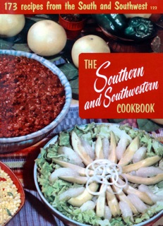The Southern and Southwestern Cookbook by Culinary Arts Institute & Melanie De Proft