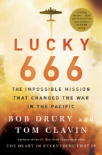 Lucky 666 - Bob Drury &amp; Tom Clavin Cover Art