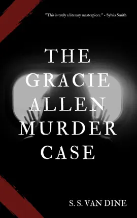 Read: The Book Gracie Allen Murder Case