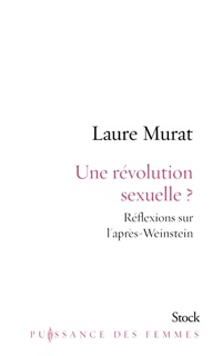 Une révolution sexuelle ? by Laure Murat