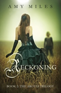 Reckoning, book II of the Arotas Trilogy