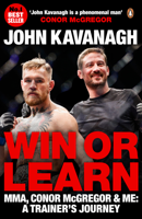 John Kavanagh - Win or Learn artwork
