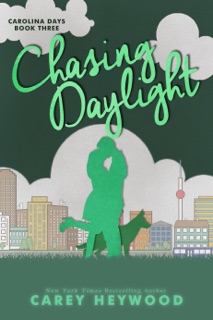 Chasing Daylight by Carey Heywood