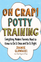 Jamie Glowacki - Oh Crap! Potty Training artwork