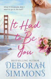 It Had To Be You - Deborah Simmons