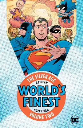 Read: Batman & Superman in World's Finest: The Silver Book Age Vol. 2