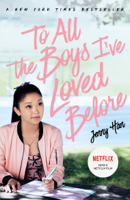 Jenny Han - To All the Boys I've Loved Before artwork