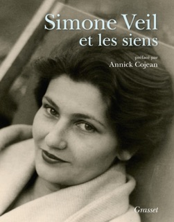 Simone Veil et les siens by Annick Cojean
