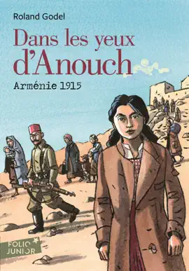 Read: Dans les yeux d'Anouch. Arménie, 1915 Book