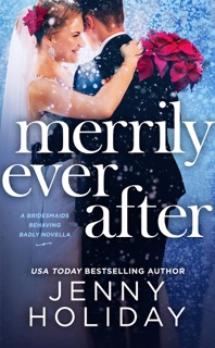 MERRILY EVER AFTER by Jenny Holiday