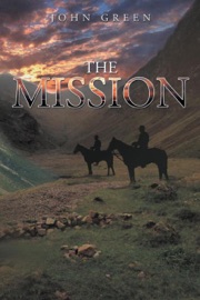 The Mission - John Green