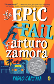 The Epic Fail of Arturo Zamora - Pablo Cartaya