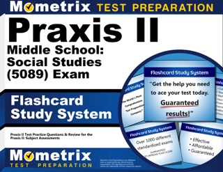 Praxis II Middle School: Social Studies (5089) Exam Flashcard Study System by Praxis II Exam Secrets Test Prep Team