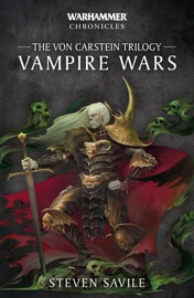 Vampire Wars The Von Carstein Trilogy - Steven Savile